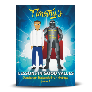 Timothy's Lessons In Good Values - Volume 2