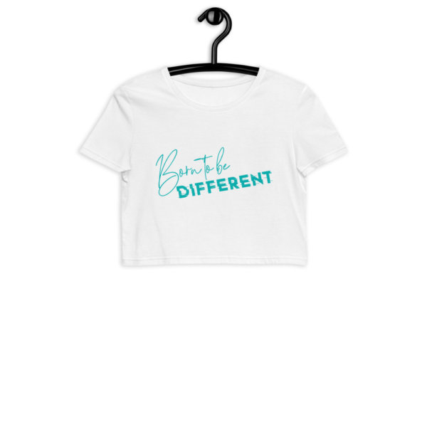 Born to be Different - Organic Crop Top 4