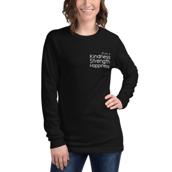 Overflow Of Kindness Strength Happiness - Women Long Sleeve Tee 1
