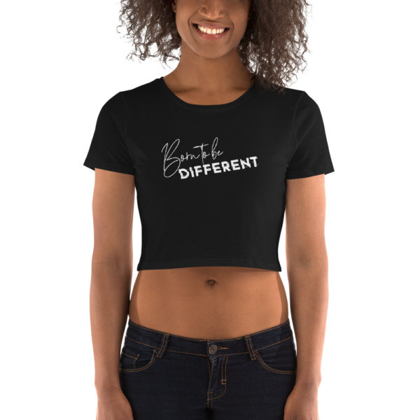 Born To Be Different - Women Crop Tee 1