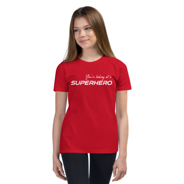 You're Looking At A Super Hero - Youth Short Sleeve Tee 2