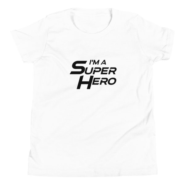I'm a Superhero - Youth Short Sleeve T-Shirt 6