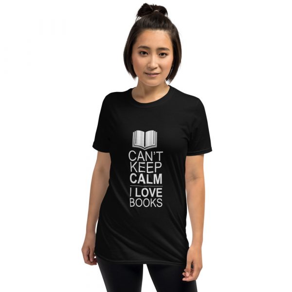I Can't Keep Calm I Love Books - Short-Sleeve Women's T-Shirt 1