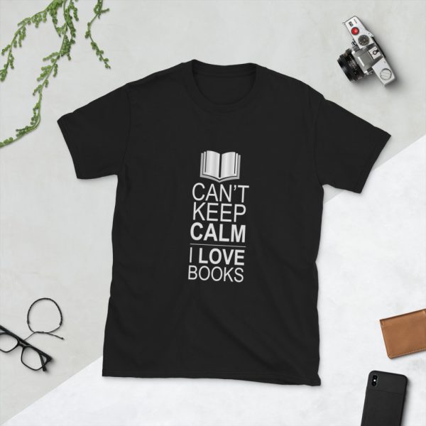I Can't Keep Calm I Love Books - Short-Sleeve Women's T-Shirt 2