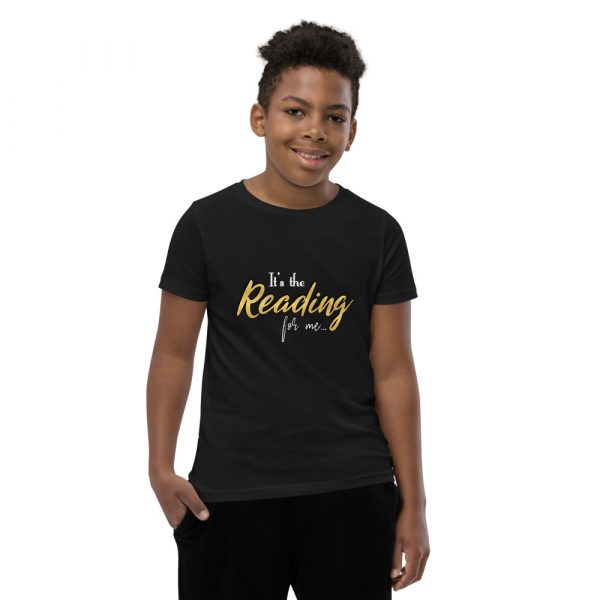 It's The Reading For Me - Youth Short Sleeve T-Shirt 4