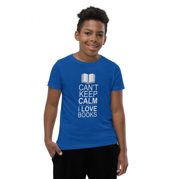 I Can't Keep Calm I Love Books - Youth Short Sleeve T-Shirt 8